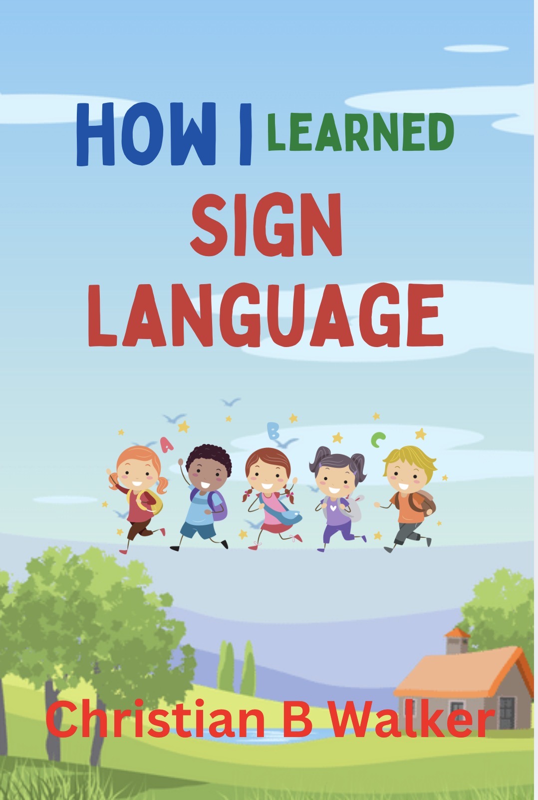 How I Learned Sign Language